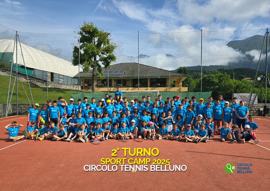 2° Turno Sport Camp 2025 | Circolo Tennis Belluno 2° Turno Sport Camp 2025 | Circolo Tennis Belluno